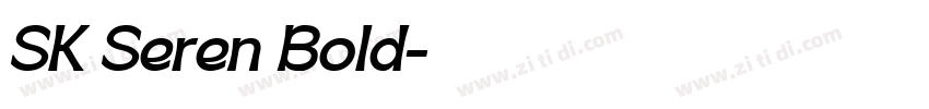 SK Seren Bold字体转换